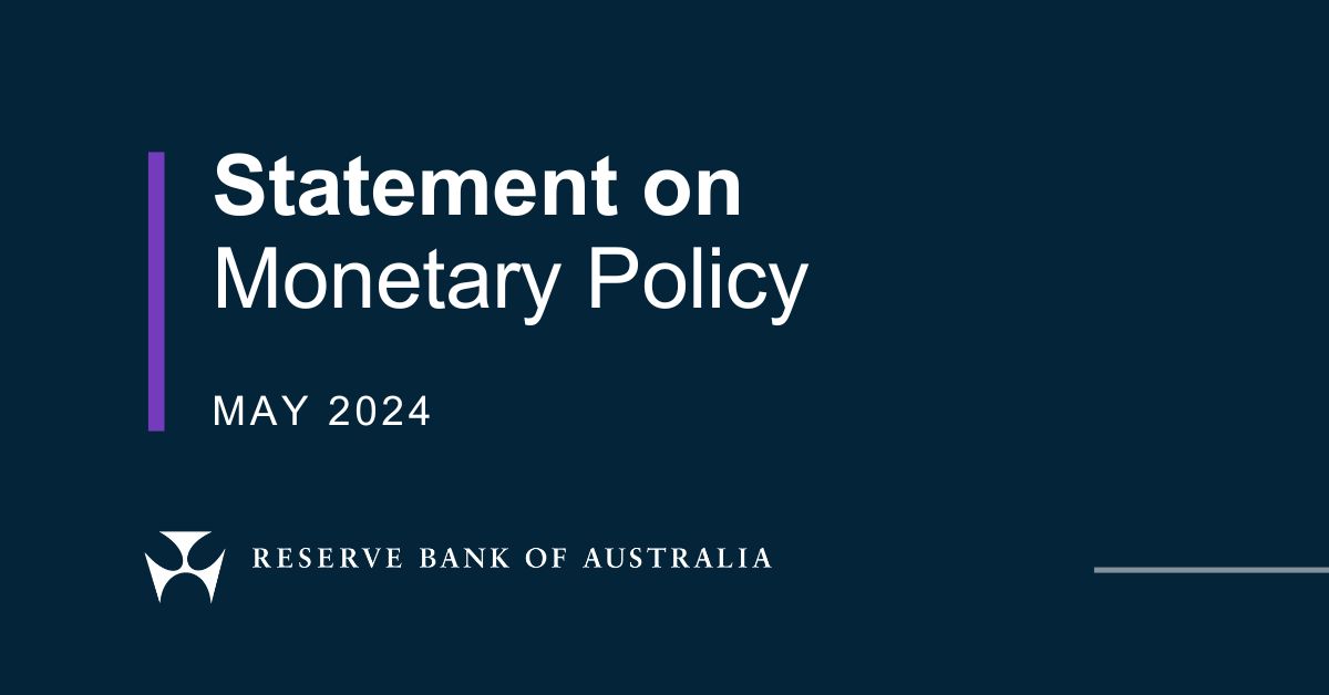 In Brief: Statement On Monetary Policy – May 2024 | RBA