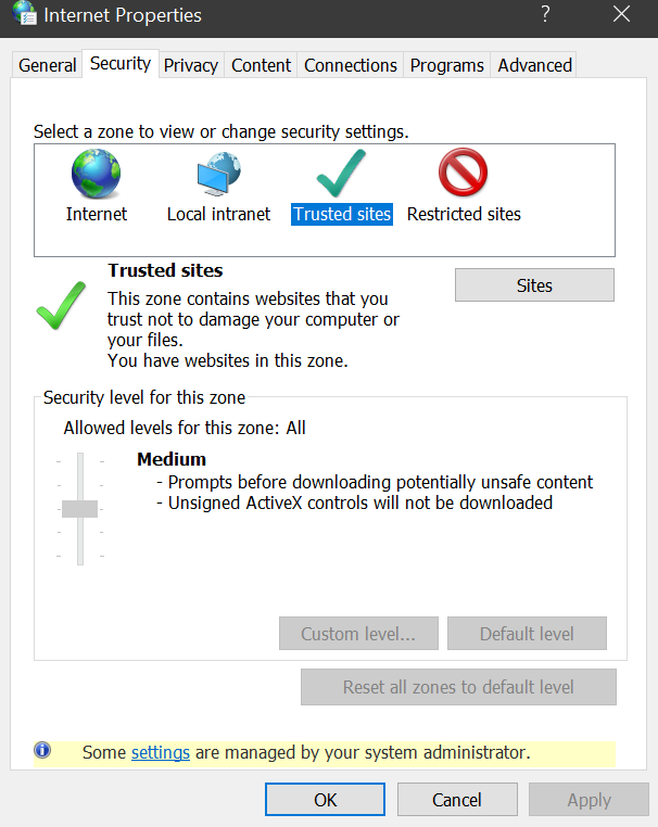Security Settings for the Trusted Sites Zone, greyed out and administrator can only modify settings.